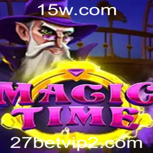 Explorando o Fascinante Mundo de MagicTime e a Tendência '27 Betvip'